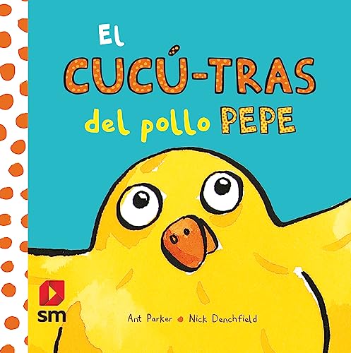 El cucú-tras del pollo Pepe (El pollo Pepe y sus amigos) von EDICIONES SM