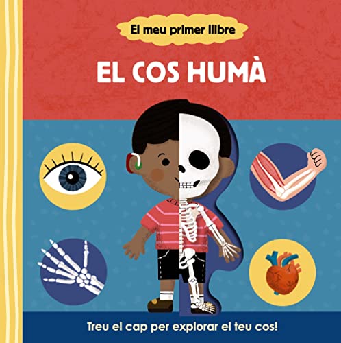 El meu primer llibre. El cos humà (Catalá - A PARTIR DE 3 ANYS - LLIBRES DIDÀCTICS - Altres llibres) von EDITORIAL BRUÑO