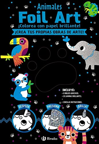 Foil Art. Colorea con papel brillante. Animales (Castellano - A PARTIR DE 6 AÑOS - MANIPULATIVOS (LIBROS PARA TOCAR Y JUGAR), POP-UPS - Otros libros)