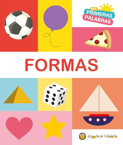 Formas. Serie MIS Primeras Palabras / Shapes. My First Words Series von El Gato de Hojalata