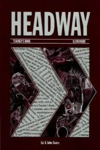 Headway Elementary Teacher's Book Headway Elementary Teacher's Book
