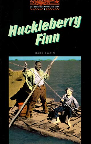 Oxford Bookworms Library 2: Huckleberry Finn Oxford Bookworms Library 2: Huckleberry Finn