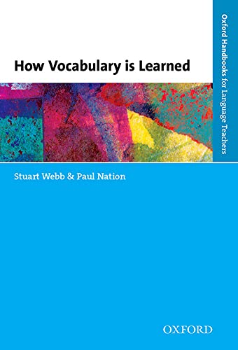 How Vocabulary Is Learned (Oxford Handbooks for Language Teachers) von Oxford University Press