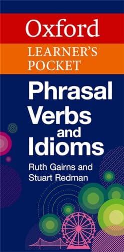 Oxford Learners Pocket Phrasal Verbs and Idioms (Oxford Pocket English Grammar) von Oxford University Press