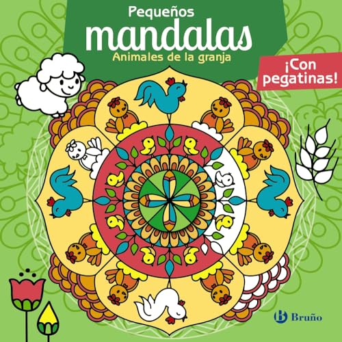 Pequeños mandalas. Animales de la granja (Castellano - A PARTIR DE 3 AÑOS - MANIPULATIVOS (LIBROS PARA TOCAR, JUGAR Y PINTAR), POP-UPS - Otros libros) von Editorial Bruño