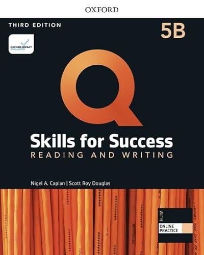 Q Skills for Success (3rd Edition). Reading & Writing 5. Split Student's Book Pack Part B von Oxford University Press