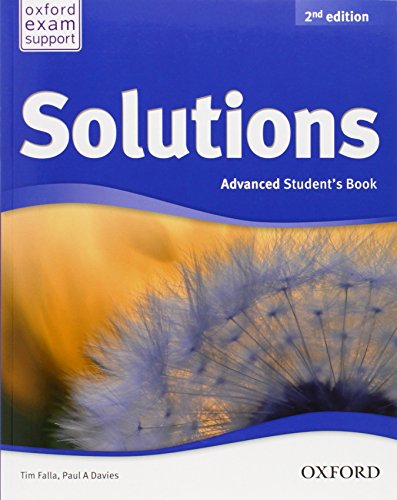 Solutions: Advanced: Student's Book (Solutions Second Edition)