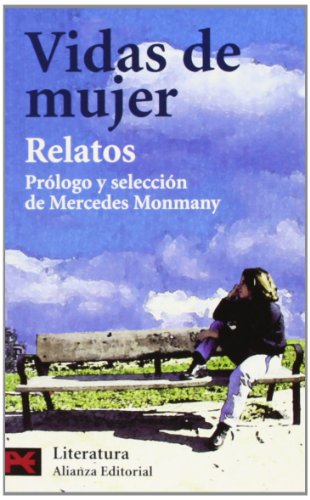 Vidas de mujer : relatos (El libro de bolsillo - Literatura, Band 5015) von Alianza