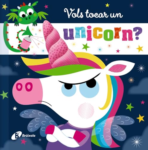 Vols tocar un unicorn? (Catalá - A PARTIR DE 0 ANYS - PROJECTE DE 0 A 3 ANYS - Llibres sensorials)