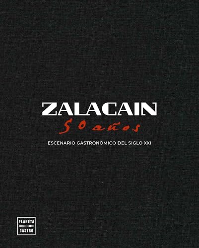 Zalacaín. 50 años (Grandes restaurantes)