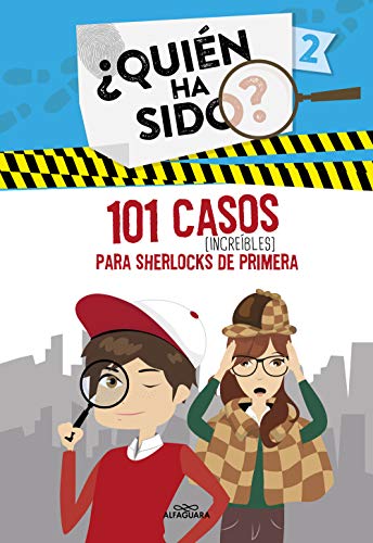 101 casos increíbles para Sherlocks de primera (¿Quién ha sido? 2) (Jóvenes lectores, Band 2) von ALFAGUARA