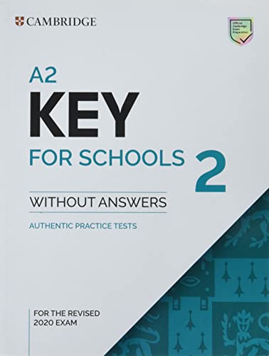A2 Key for Schools 2 Student's Book without Answers (Ket Practice Tests)