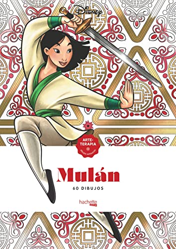 Arteterapia Mulán (Hachette HEROES - DISNEY - Arteterapia) von Hachette