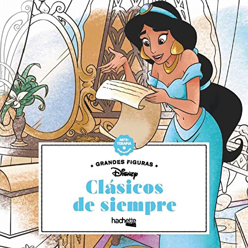 Clásicos de siempre (Hachette HEROES - DISNEY - Arteterapia) von Hachette