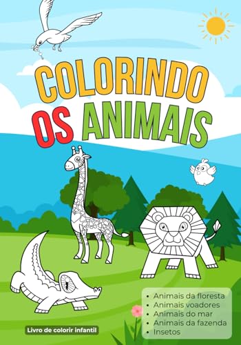 Colorindo os Animais: Mais de 50 páginas para pintar e se divertir Colorindo os Animais: Mais de 50 páginas para pintar e se divertir von Independently published