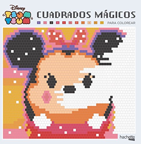 Cuadrados mágicos para colorear. Disney Tsum Tsum (Hachette HEROES - DISNEY - Arteterapia)