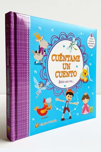 Cuéntame un cuento. Había una vez / Tell Me a Story: Once Upon a Time: Habia Una Vez / Once upon a Time Cuéntame un cuento. Había una vez / Tell Me a Story: Once Upon a Time: Habia Una Vez / Once upon a Time