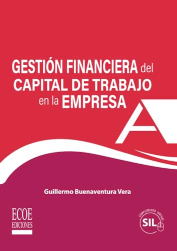 Gestión financiera del capital de trabajo en la empresa von Ecoe Ediciones