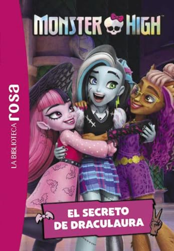La biblioteca rosa. Monster High, 2. El secreto de Draculaura (Hachette INFANTIL)