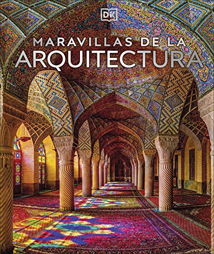 Maravillas de la arquitectura (Enciclopedia visual) von DK