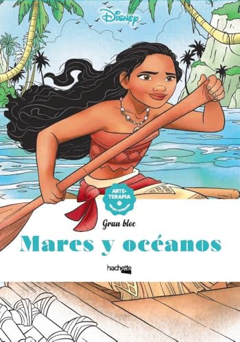 Mares y océanos (Hachette HEROES - DISNEY - Arteterapia)