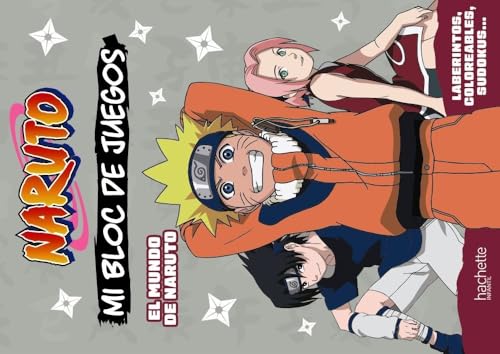 Mi bloc de juegos Naruto. El mundo de Naruto (Hachette INFANTIL) von Hachette