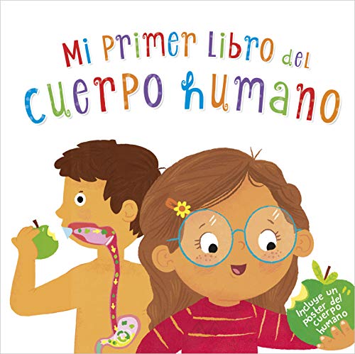 Mi primer libro del cuerpo humano (Pequeños curiosos)