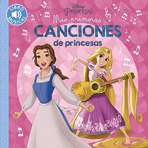 Mis primeras canciones de princesas (Hachette INFANTIL - DISNEY - Prescolar)