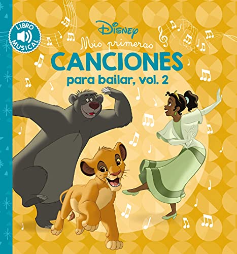Mis primeras canciones para bailar, vol. 2 (Hachette INFANTIL - DISNEY - Sonidos) von Hachette