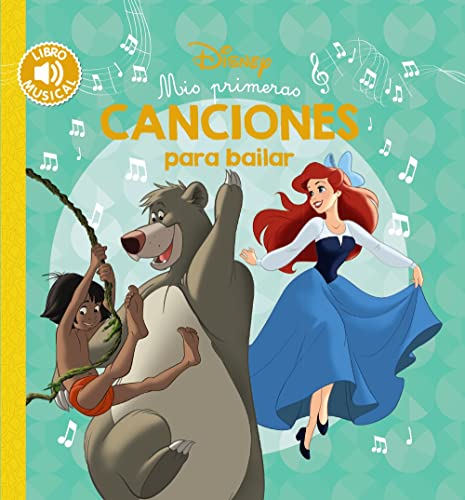 Mis primeras canciones para bailar (Hachette INFANTIL - DISNEY - Sonidos) von Hachette