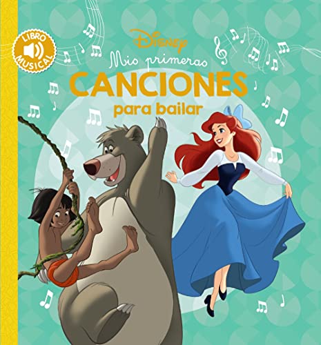 Mis primeras canciones para bailar (Hachette INFANTIL - DISNEY - Sonidos)