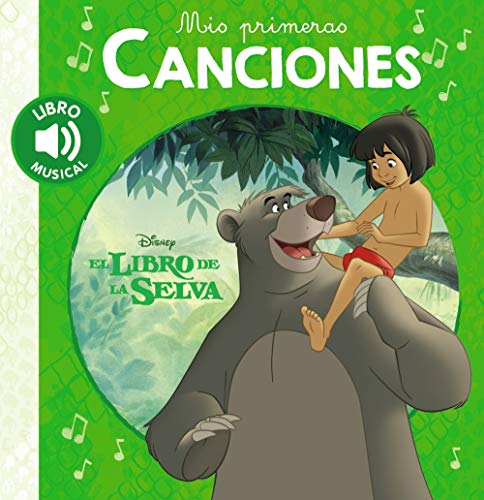 Mis primeras canciones. El libro de la selva (Hachette INFANTIL - DISNEY - Prescolar)