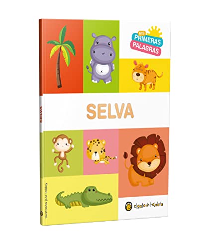 Mis primeras palabras: SELVA / Jungle. My First Words Series von El gato de hojalata