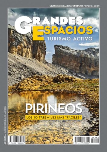 Pirineos. Los 10 tresmiles más faciles: Grandes Espacios 260