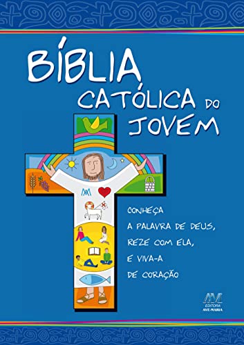 biblia catolica do jovem biblia catolica do jovem