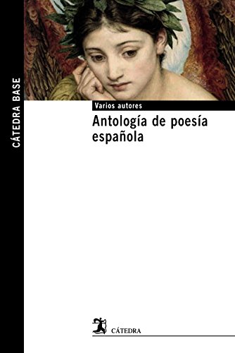 Antología de poesía española : adaptado plan 2014-2016 (Cátedra base) von Ediciones Cátedra