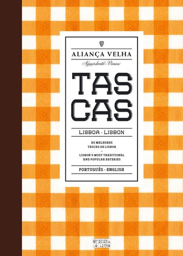 Guia das Tascas de Lisboa - Aliança Velha (Portuguese Edition) [Paperback] Tiago Cruz , Marco Dias