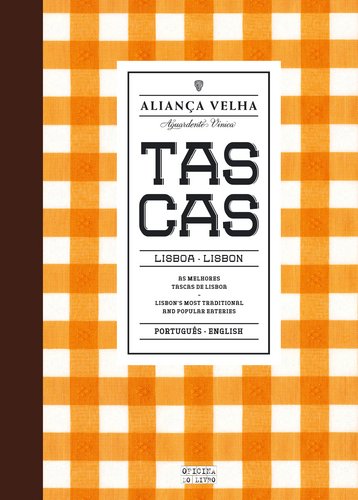 Guia das Tascas de Lisboa - Aliança Velha (Portuguese Edition) [Paperback] Tiago Cruz , Marco Dias