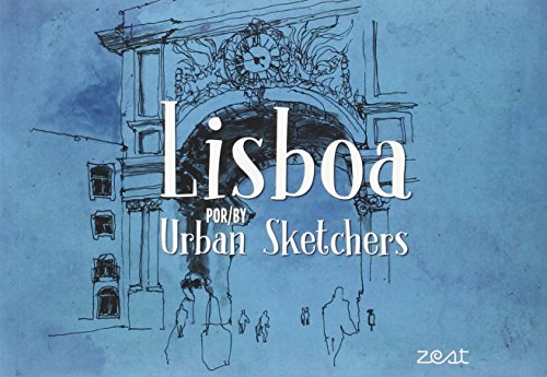Lisboa por/by Urban Sketchers Lisboa por/by Urban Sketchers