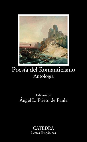 Poesía del romanticismo : antología (Letras Hispánicas) von Ediciones Cátedra