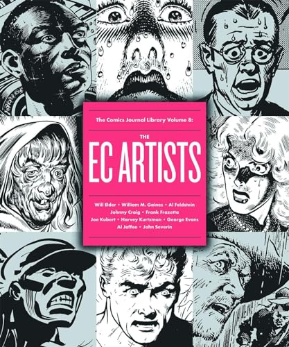 The Comics Journal Library Volume 8: The EC Artists (COMICS JOURNAL LIBRARY TP, Band 8)