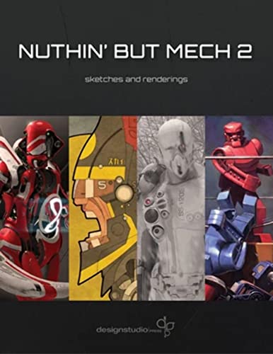Nuthin' but Mech 2: Sketches and Renderings