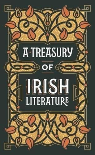 A Treasury of Irish Literature (Barnes & Noble Omnibus Leatherbound Classics)