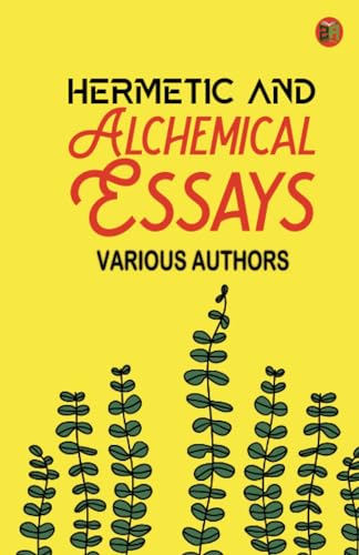 Hermetic and Alchemical Essays