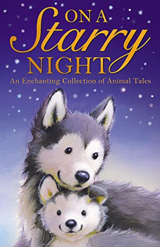 On a Starry Night (Animal Anthologies)