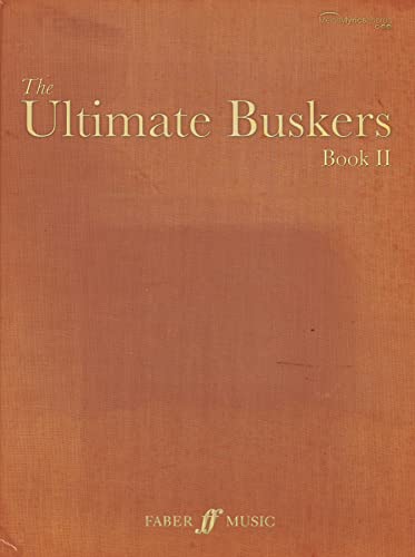The Ultimate Buskers Book 2: (Music, Chords, Lyrics) von Faber Music