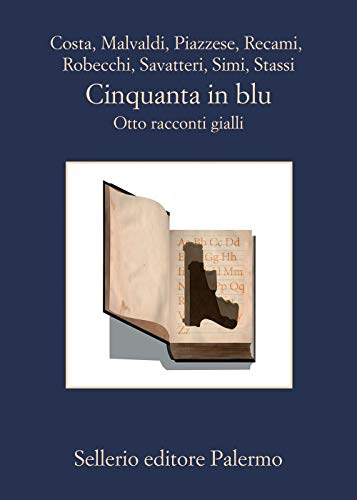 Cinquanta in blu.Otto racconti gialli (La memoria) von Sellerio di Giorgianni