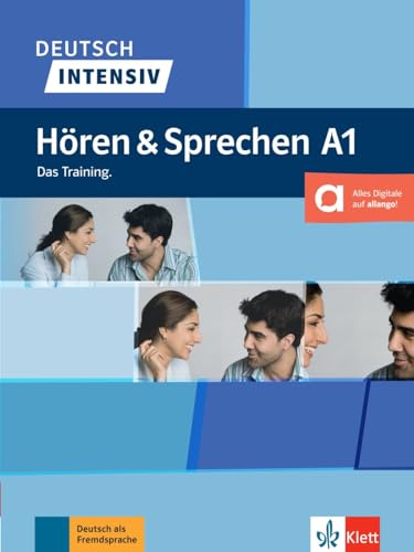 Deutsch intensiv Hören und Sprechen A1: Das Training. Buch mit Audios und Audioskript von Klett Sprachen GmbH