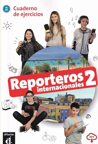 Reporteros Internacionales 2 + audio download: Cuaderno de ejercicios (A1-A2)