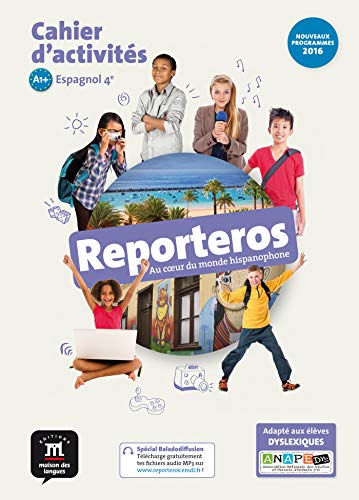Reporteros: Espagnol 4e - Cahier d'activites